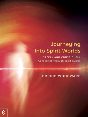 cover image of Journeying Into Spirit Worlds